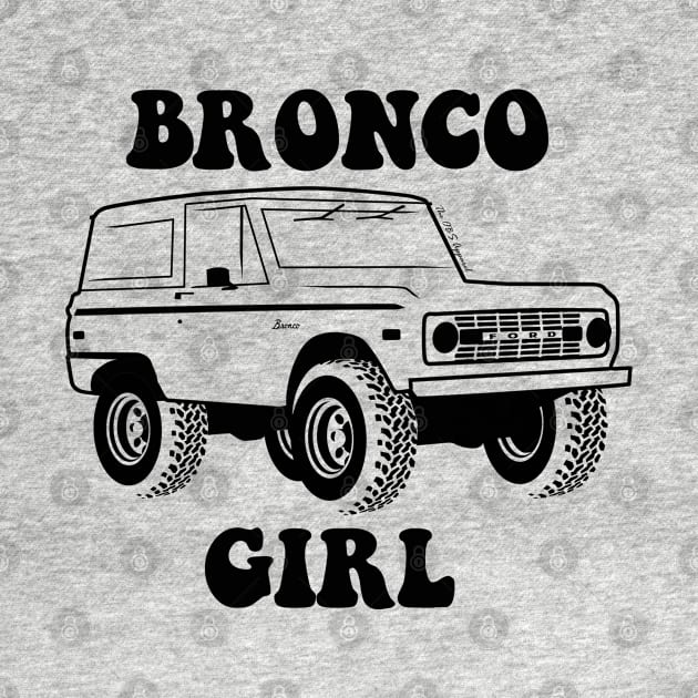 Bronco Girl 1966-1977 Black Print by The OBS Apparel